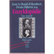 Enzyklopädie: Eine Auswahl  - d'Alembert, Jean L, Diderot, Denis u.a.