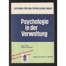 Psychologie in der Verwaltung  - Althoff, Klaus/Thielepape, Michael