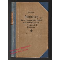 Handbuch für das ev. Volks- und Mittelschulwesen im Landesteil Oldenburg (1924) - Stukenberg, Wilhelm