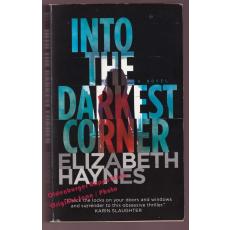 Into the Darkest Corner  - Haynes, Elizabeth