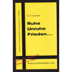 Ruhe Unruhe Frieden.: Woche der Brüderlichkeit 1968  - Levinson, N.P.