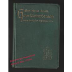 Gustav Maria Bruni, der kleine Seraph vom heiligsten Sakramente (1915) - Anzini, Abbondio Maria