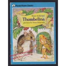 Thumbelina (Piccolo Picture Books)  - Andersen, Hans Christian