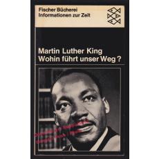 Wohin führt unser Weg ? Chaos-oder Gemeinschaft (1968)  - King, Martin Luther