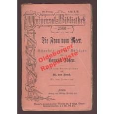 Die Frau vom Meer: Schauspiel in 5 Aufzügen RUB 2560 (1889)  - Ibsen, Henri