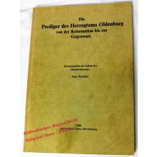 Die Prediger des Herzogtums Oldenburg von der Reformation bis zur Gegenwart  - Warntjen, Hans