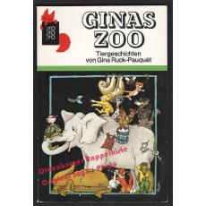 Ginas Zoo: Tiergeschichten  - Ruck-Pauquet, Gina