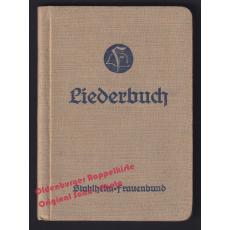 Liederbuch des Stahlhelm Frauenbund (1932)