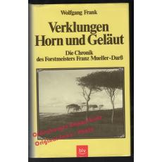 Verklungen Horn und Geläut  -  Frank, Wolfgang