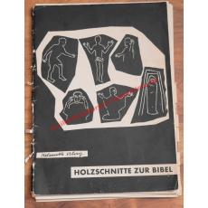 Holzschnitte zur Bibel  (1954)  - Uhrig, Helmuth