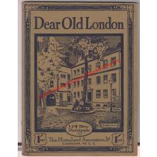 Dear Old London - 114 New Photographs (1925) - The Homeland Association Ltd. ( publisher )