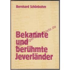 Bekannte und berühmte Jeverländer - Schönbohm, Bernhard