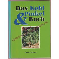 Das Kohl- & Pinkel-Buch  - Klöver, Helga