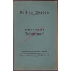 Industrievolk - Volk im Werden - Schriftenreihe der Rhein-Mainischen Volkszeitung (1924) - Rosenstock,Eugen