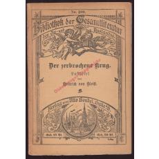 Der zerbrochene Krug - Bibliothek der Gesamtliteratur des In- und Auslandes. Nr. 400 ( um 1925) - Kleist,Heinrich