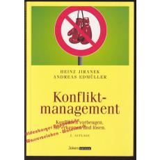 Konfliktmanagement:Konflikte vorbeugen, sie erkennen und lösen  - Edmüller/Jiranek