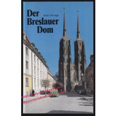 Der Breslauer Dom  - Drwiega, Adam