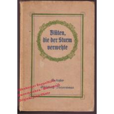 Blüten, die der Sturm verwehte (um 1920)  - Petermann, Elisabeth (09.08.1903-19.03.1919)