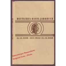 Deutsches Dante Jahrbuch 31./32. Band Neue Folge 22./23. Band (1953)  -  Schneider,Friedrich (Hrsg)