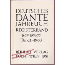 Deutsches Dante Jahrbuch  Registerband 1867-1974/75 (Band 1-49/50)  - Roddewig,Marcella (Hrsg)