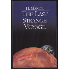 The Last Strange Voyage  - Manice, H.