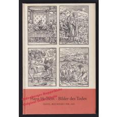 Bilder des Todes  = Insel-Bücherei Nr. 221 (1965)  - Holbein, Hans