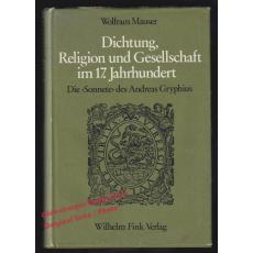 Dichtung, Religion und Gesellschaft im 17. Jahrhundert - Mauser, Wolfram