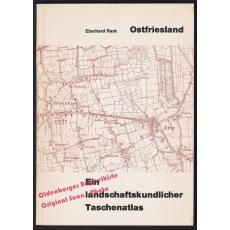 Ostfriesland: Ein landschaftskundlicher Taschenatlas (1970)  - Rack, Eberhard