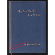 Von den Quellen des Lebens: Sieben Aufsätze (1906)  - Müller, Johannes