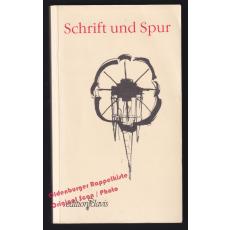 Schrift und Spur: Festschrift - Schulz-Jander, Eva-Maria (Hrsg)