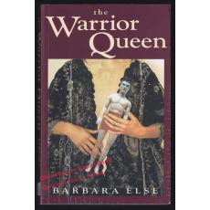 The Warrior Queen    - Else, Barbara