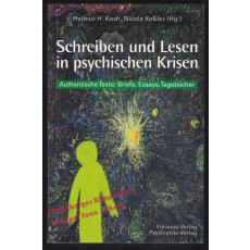 Schreiben und Lesen in psychischen Krisen Bd II  - Koch/ Kessler