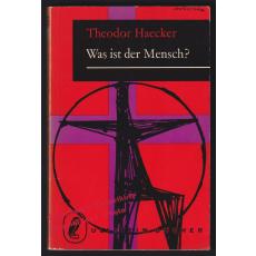 Was ist der Mensch? (1959)   - Haecker, Thomas