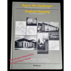 Bauen für Studenten: Wohnanlagen in Deutschland seit 1990   - Mutius, Albert/von Nußberger, Jörg (Hrsg)