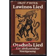 Lawinos Lied - Otschols Lied: Ein afrikanischer Streitgesang (1977)  - P'Bitek, Okot