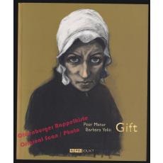 Gift: Der Fall Gesche Gottfried  - Meter, Peer Yelin, Barbara