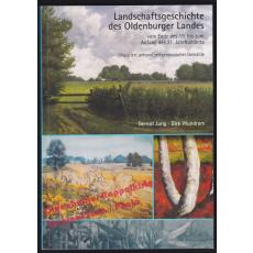 Landschaftsgeschichte des Oldenburger Landes   - Jung, G. / Wundram, D.