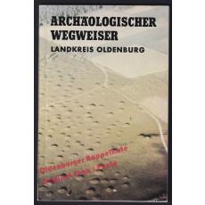 Archäologische Denkmale und Funde im Landkreis Oldenburg