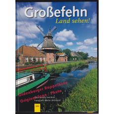 Grossefehn: Land sehen!  - Arends-Vernholz, Silke