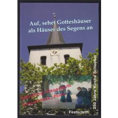 Auf, sehet Gotteshäuser als Häuser des Segens an:  250 Jahre Kirche Scheeßel 