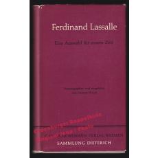 Ferdinand Lassalle: Eine Auswahl für unsere Zeit  (1963)  - Hirsch, Helmut (Hrsg)