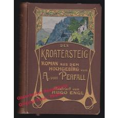 Der Kroatersteig (1905)  - Perfall, Anton von