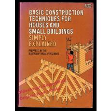 Basic Construction Techniques for Houses and Small Buildings