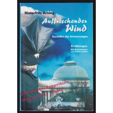 Auffrischender Wind: Sturmflut der Erinnerungen - sign -  Arning, Dieterfritz