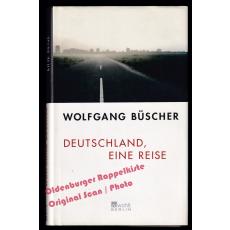 Deutschland, eine Reise  - Büscher, Wolfgang