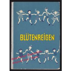 Blütenreigen: Gedichte und Reime für Schule und Haus (1966)