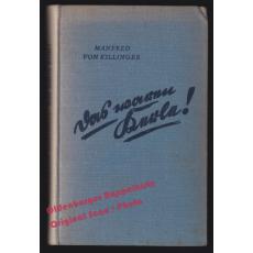 Das waren Kerle!  (1937)  - Killinger, Manfred von