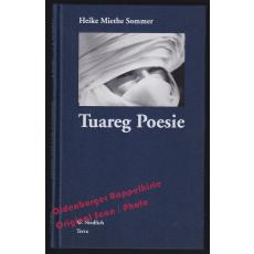 Tuareg Poesie  - Sommer, Heike H.