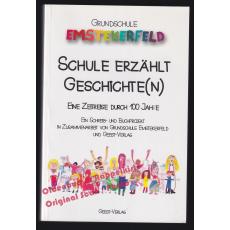 Schule erzählt Geschichte(n)  - Grundschule Emstekerfeld