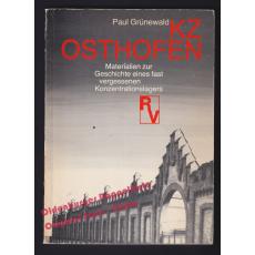 KZ Osthofen: Material zur Geschichte...  - Grünewald, Paul